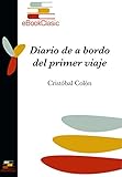 Diario de a bordo del primer viaje (Anotado)