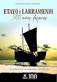 Etayo y Larramendi, 500 años después: La gesta de la carabela Niña III (SIN COLECCION)